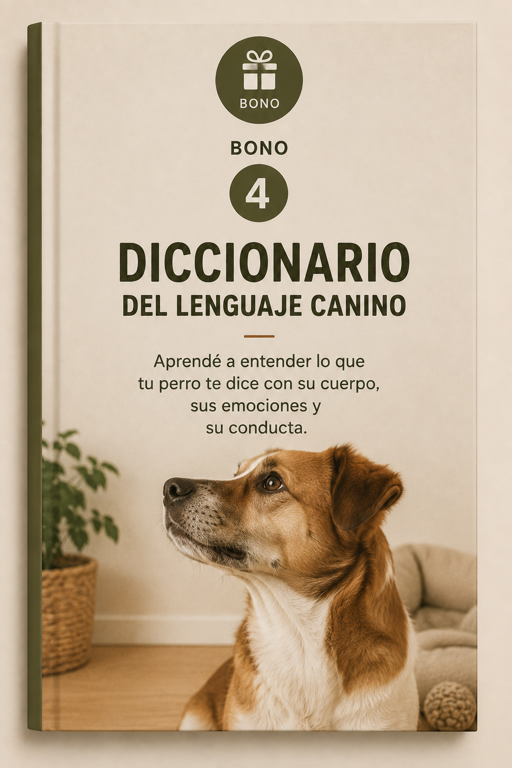 DE CAOS A CALMA — METODO EDUCACION CANINA + 4 SUPER BONOS